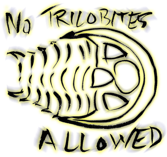 No Trilobites Allowed
